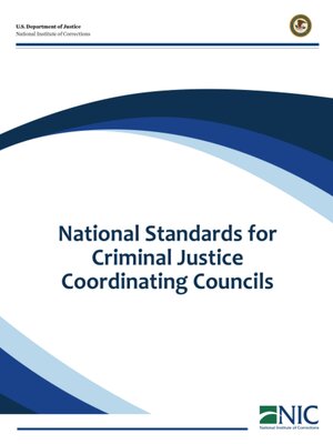 cover image of National Standards for Criminal Justice Coordinating Councils
